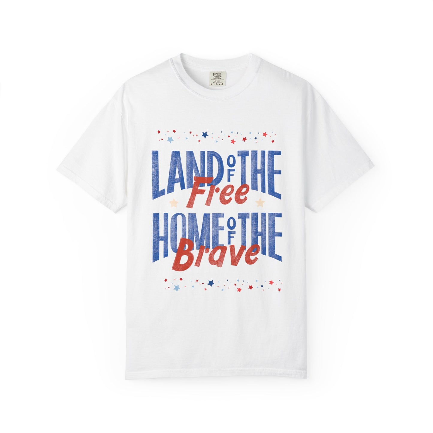 Patriotic T-Shirt - Land of the Free, Home of the Brave, Independence Day Tee, Casual Wear, Gift for Veterans, Summer Outing